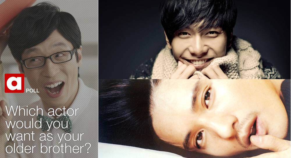 Lee Seung Gi, Yoo Jae Suk, Jo In Sung, Shin Dong Yup, Lee Byung Hun, Won Bin, Jung Woo