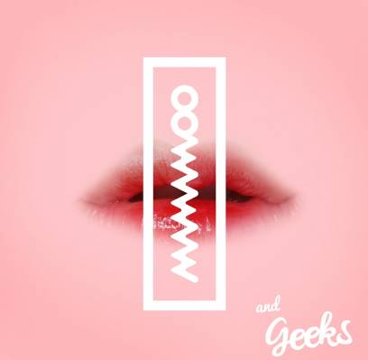 Geeks, MAMAMOO