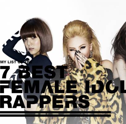 2NE1, CL , AOA, Jimin, Brown Eyed Girls, Miryo , EXID, LE, SECRET, Hana, SISTAR, Bora, Wonder Girls, Yubin, Yoon Mi Rae