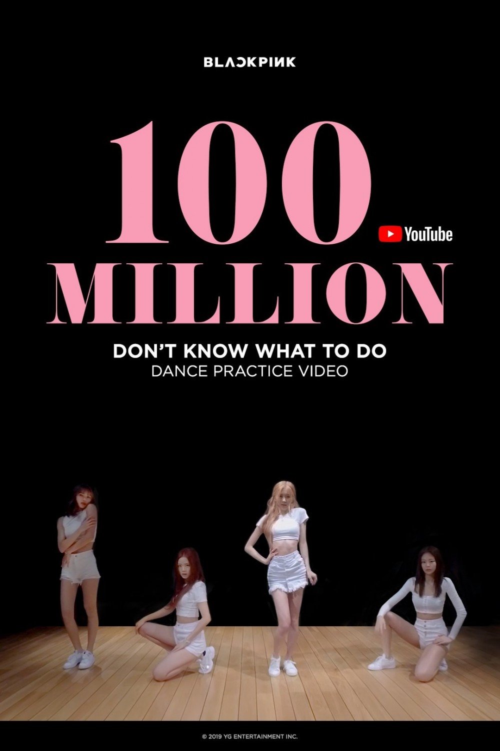 Танцевальная практика "Don't Know What To Do" (BLACKPINK) достигла 100 млн просмотров