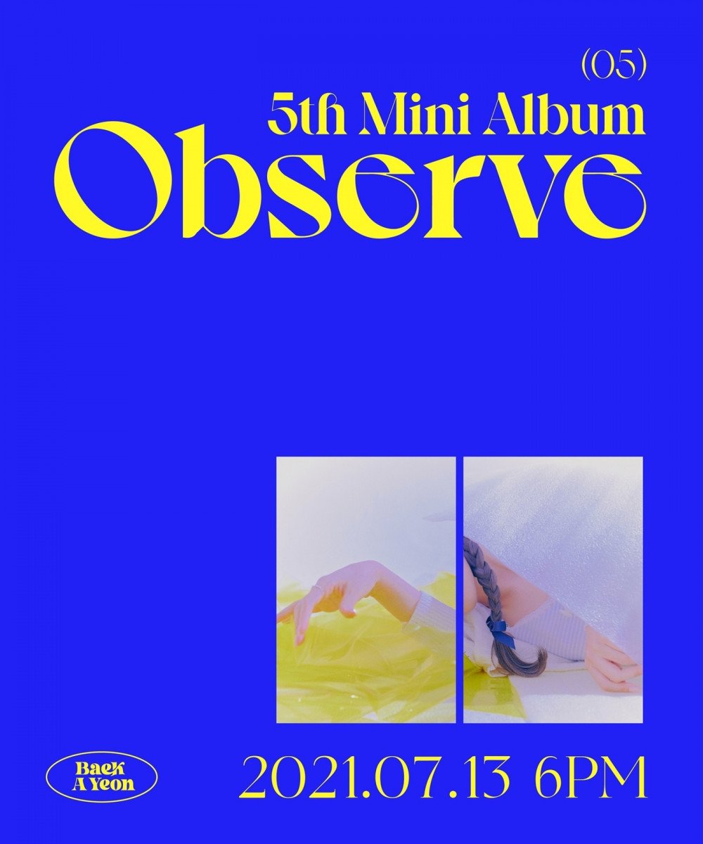 [Камбэк] Бэк А Ён мини-альбом "Observe": расписание камбэка