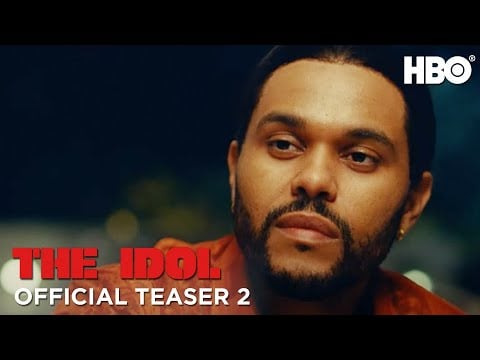 HBO Max series 'The Idol' produced by The Weeknd unveils 2nd official ...