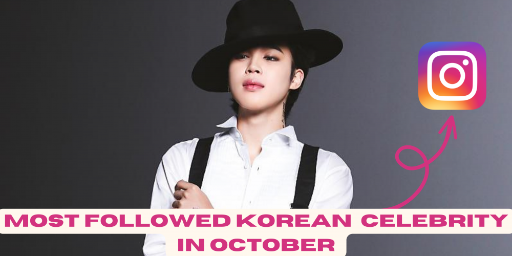 BTS’ Jimin was the most-followed Korean superstar account in October in line with Okay-POP Radar