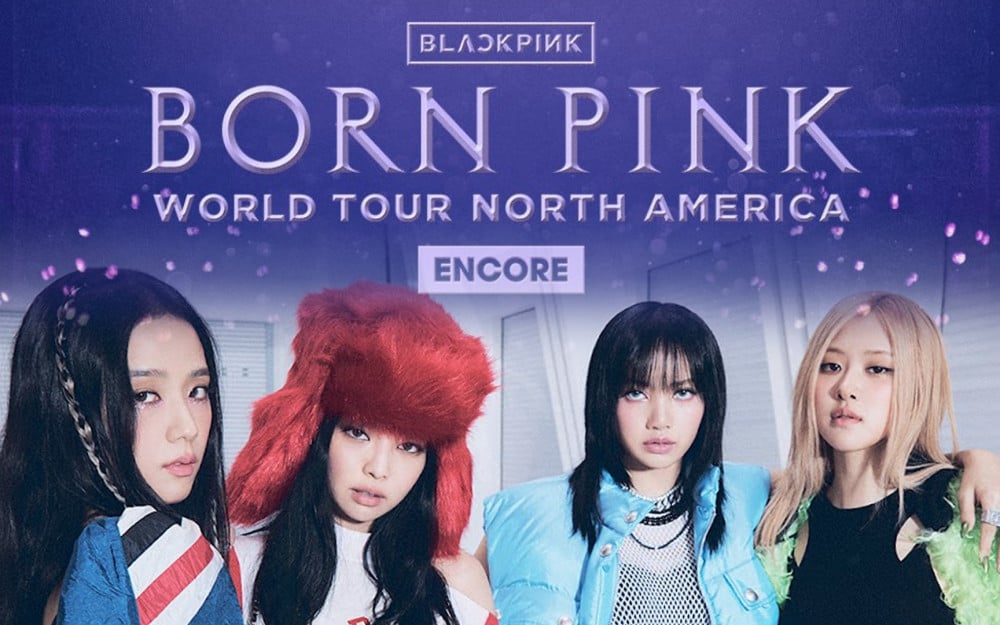 BLACKPINK confirms Encore Shows for BORN PINK North America Tour allkpop