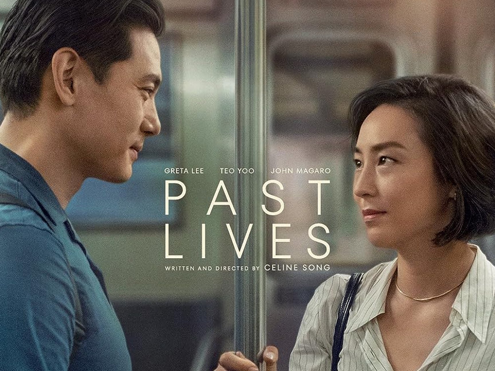 Включи past live. Past Lives 2023. Past Lives movie. Селин Сонг.